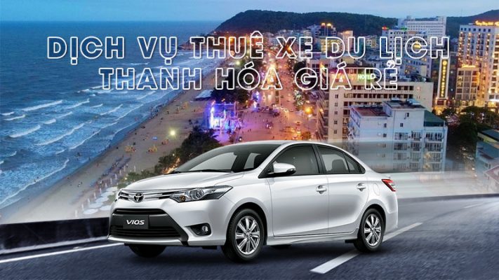 Dịch vụ thuê xe du lịch Thanh Hóa giá rẻ